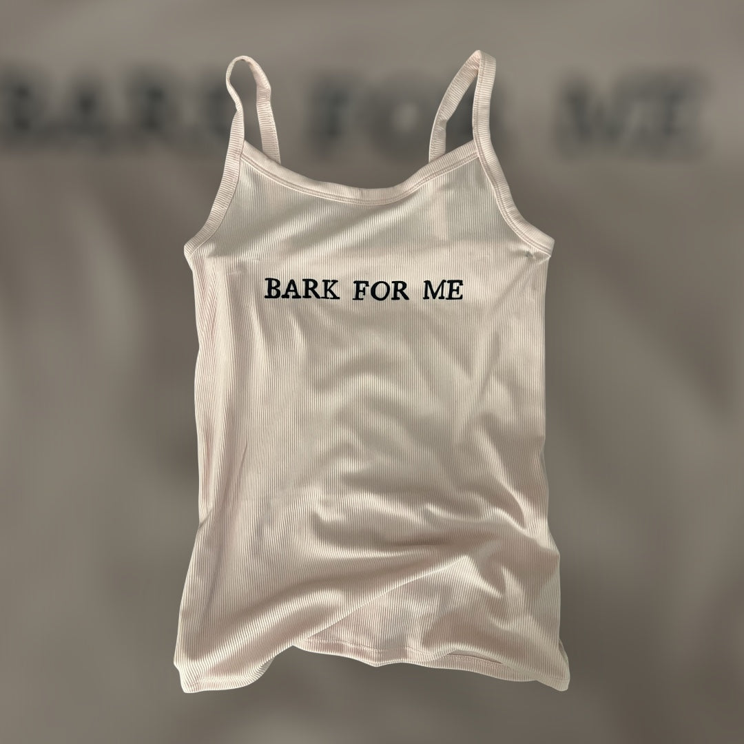 Bark For Me